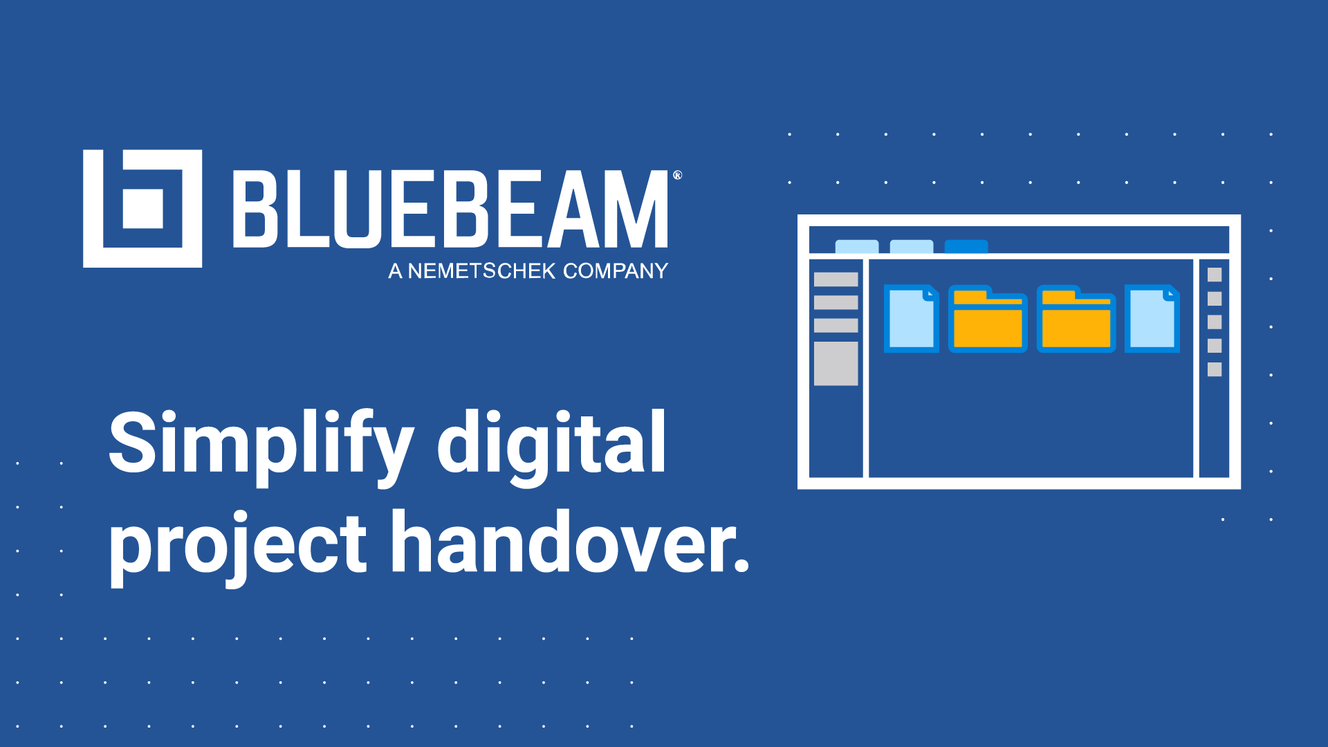 Project Closeout, Handover & Delivery | Bluebeam